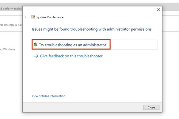 Try troubleshooting as an administrator