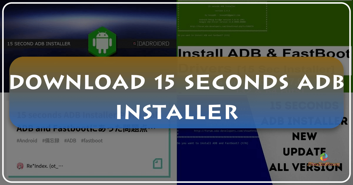 15 seconds ADB Installer: Công cụ cài đặt ADB và Fastboot nhanh chóng và hiệu quả. /images/download-15-seconds-adb-installer.png