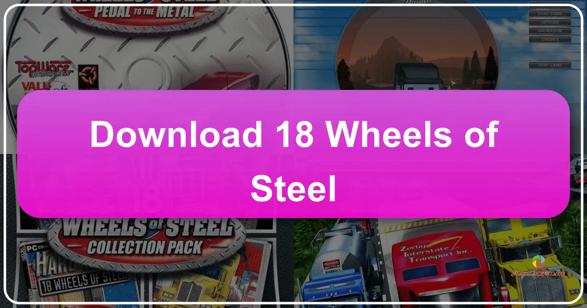 18 Wheels of Steel: A Deep Dive into the American Trucking Simulation