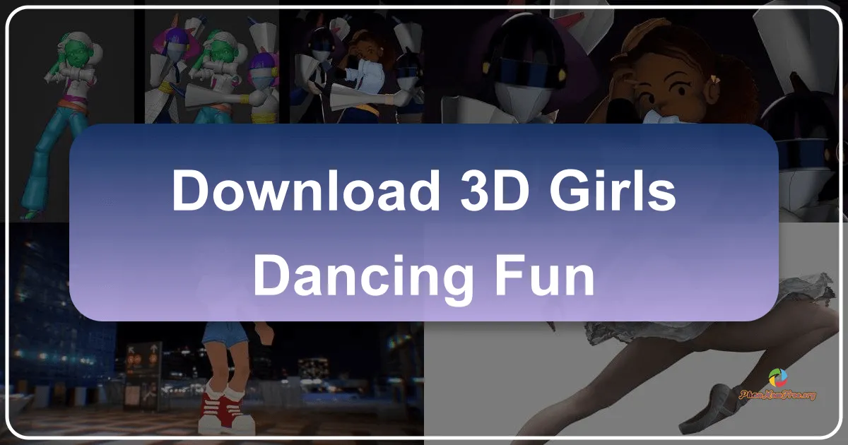3D Girls: Dancing Fun – A Review of the Android Simulation App