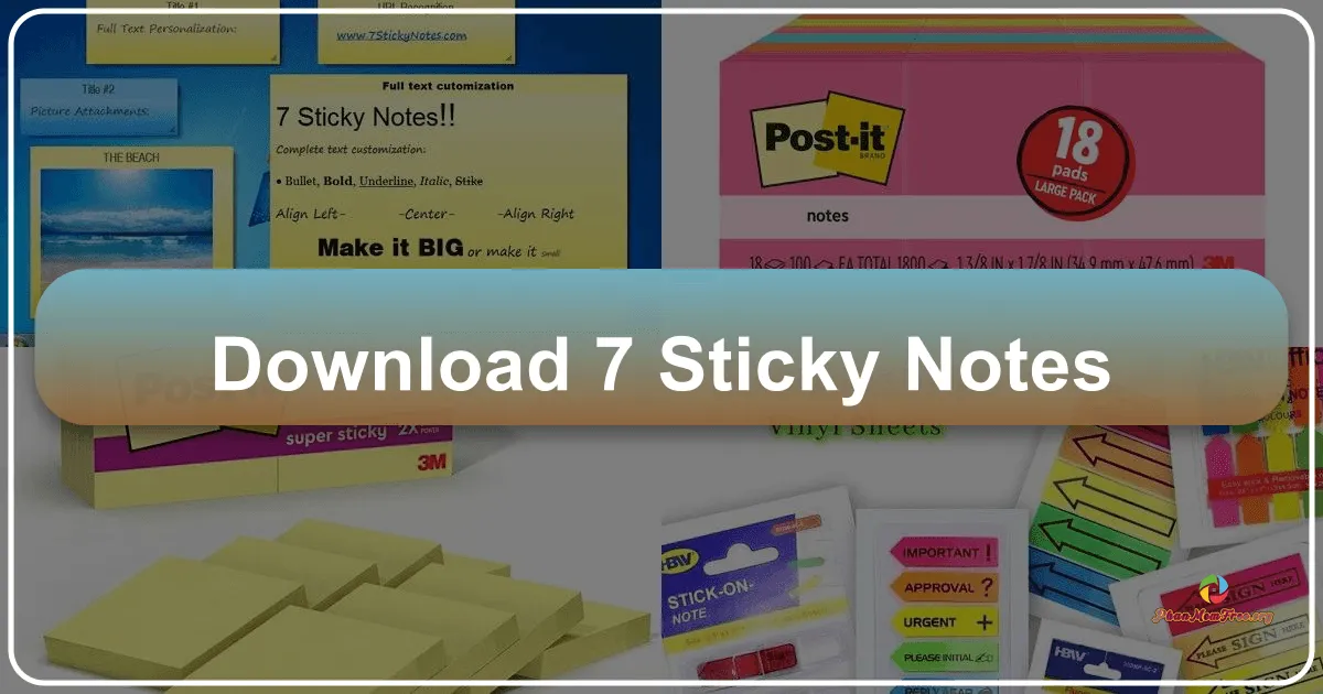 7 Sticky Notes: A Comprehensive Review of This Versatile Note-Taking Application