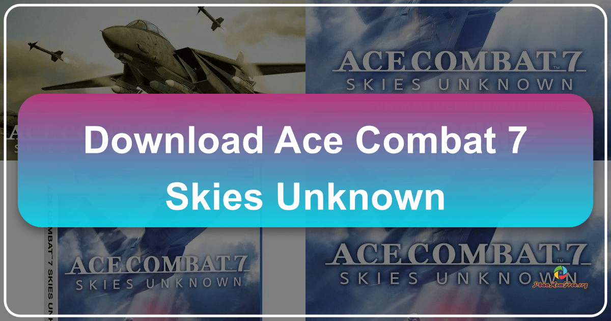 Trải nghiệm không chiến Ace Combat 7: Skies Unknown với đồ họa tuyệt đẹp và gameplay hấp dẫn. /images/download-ace-combat-7-skies-unknown.png