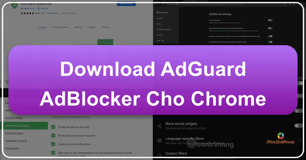 AdGuard AdBlocker cho Chrome: Trình chặn quảng cáo mạnh mẽ và hiệu quả