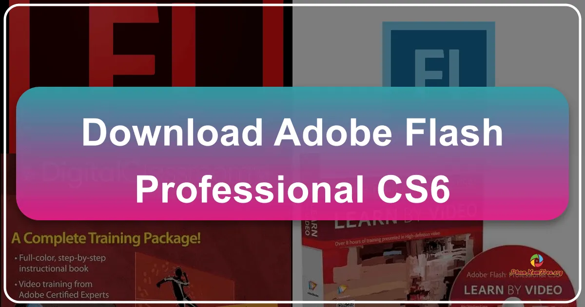 Adobe Flash Professional CS6: Môi trường Thiết kế Đa phương tiện Chuyên nghiệp