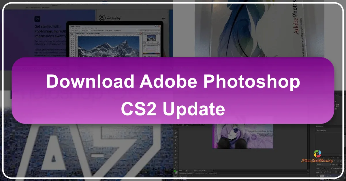 Adobe Photoshop CS2 Update: A Retrospective Look at a Legacy Update