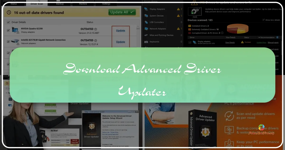 Advanced Driver Updater: Giải pháp tối ưu cho việc cập nhật trình điều khiển
