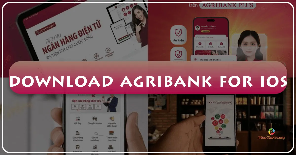Tải Agribank Plus Cho iOS: Ứng Dụng Ngân Hàng Toàn Diện Trên iPhone/iPad