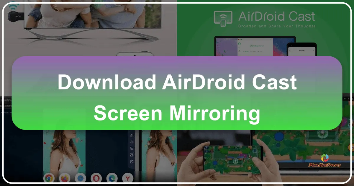 AirDroid Cast: Screen Mirroring and Beyond
