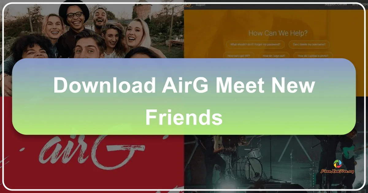 airG - Meet New Friends: A Comprehensive Review