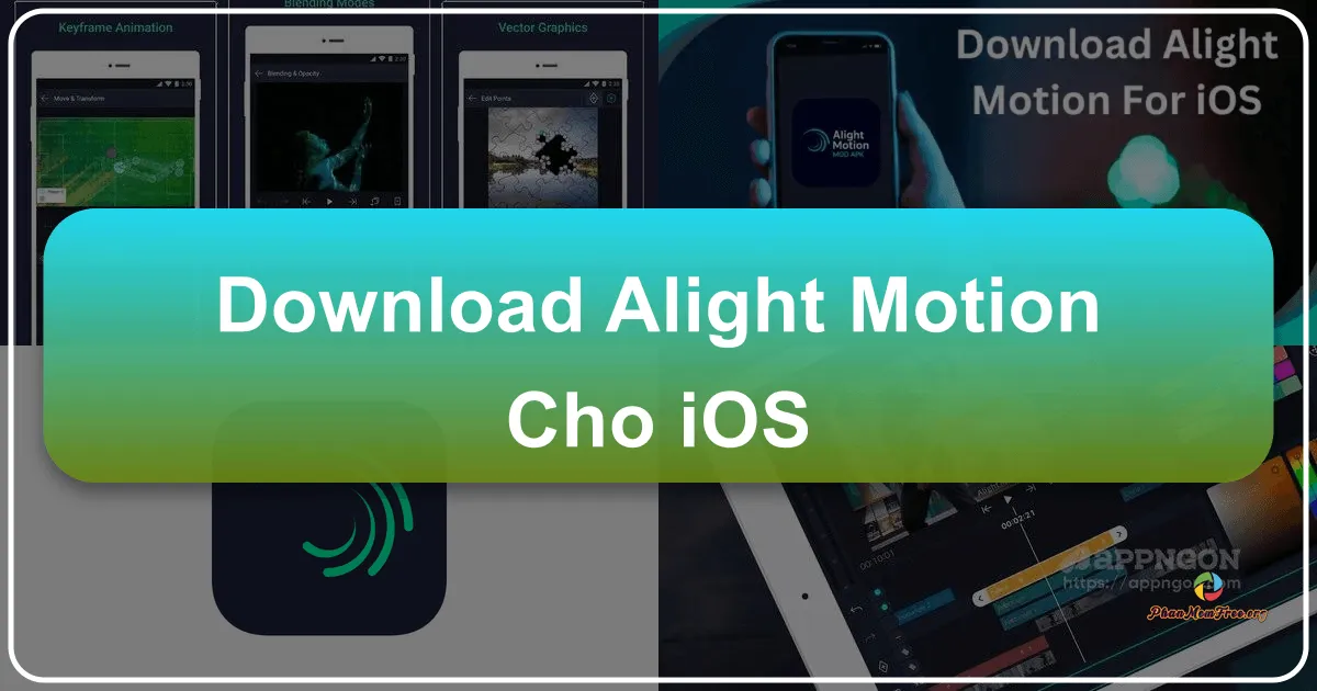 Tải Alight Motion Cho iOS: Trải Nghiệm Chỉnh Sửa Video Chuyên Nghiệp Trên iPhone, iPad