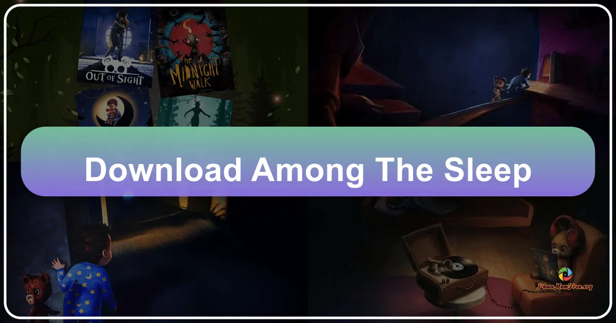 Among the Sleep: A Toddler's Terrifying Journey into the Unknown