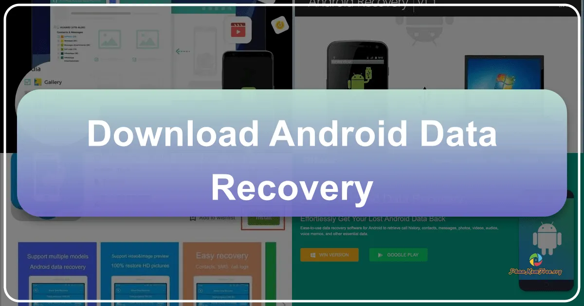 Android Data Recovery: Reclaiming Your Lost Digital Life