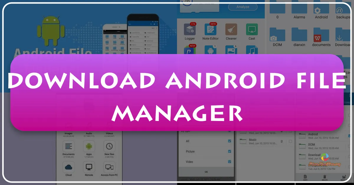 Android File Manager: A Comprehensive Guide