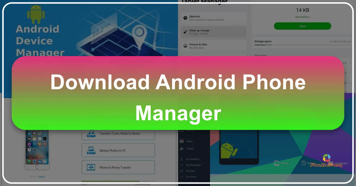 Android Phone Manager: A Comprehensive Guide