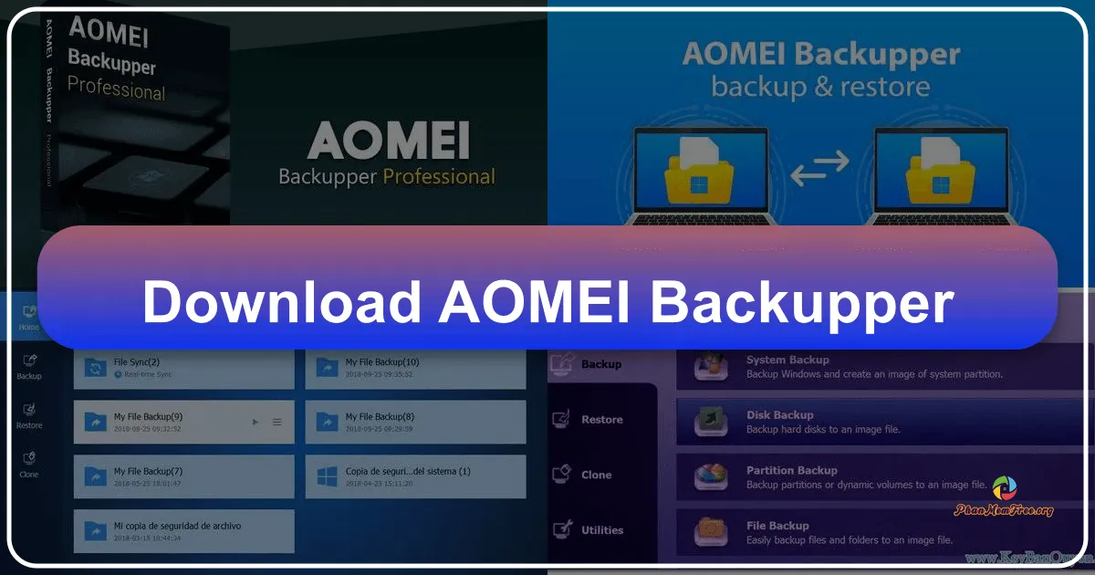 AOMEI Backupper: Giải Pháp Sao Lưu, Phục Hồi và Nhân Bản Dữ Liệu Toàn Diện Cho Windows