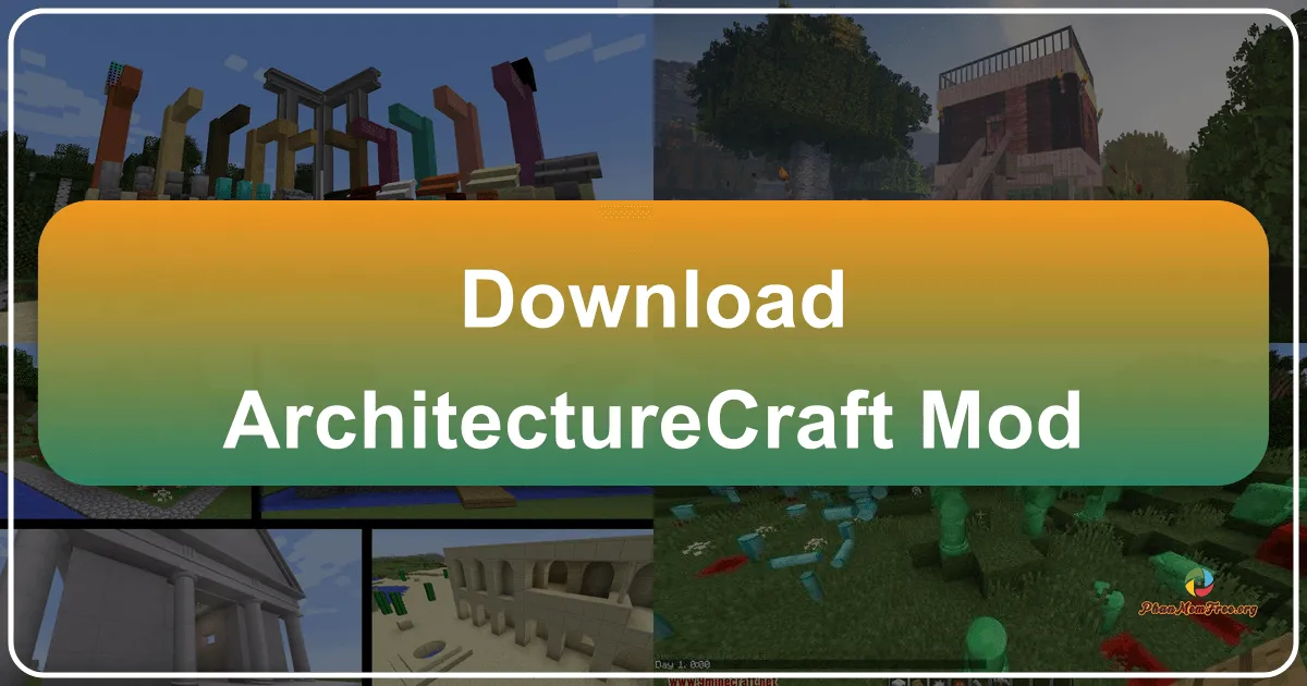 ArchitectureCraft Mod: Thổi Hồn Kiến Trúc Vào Thế Giới Minecraft