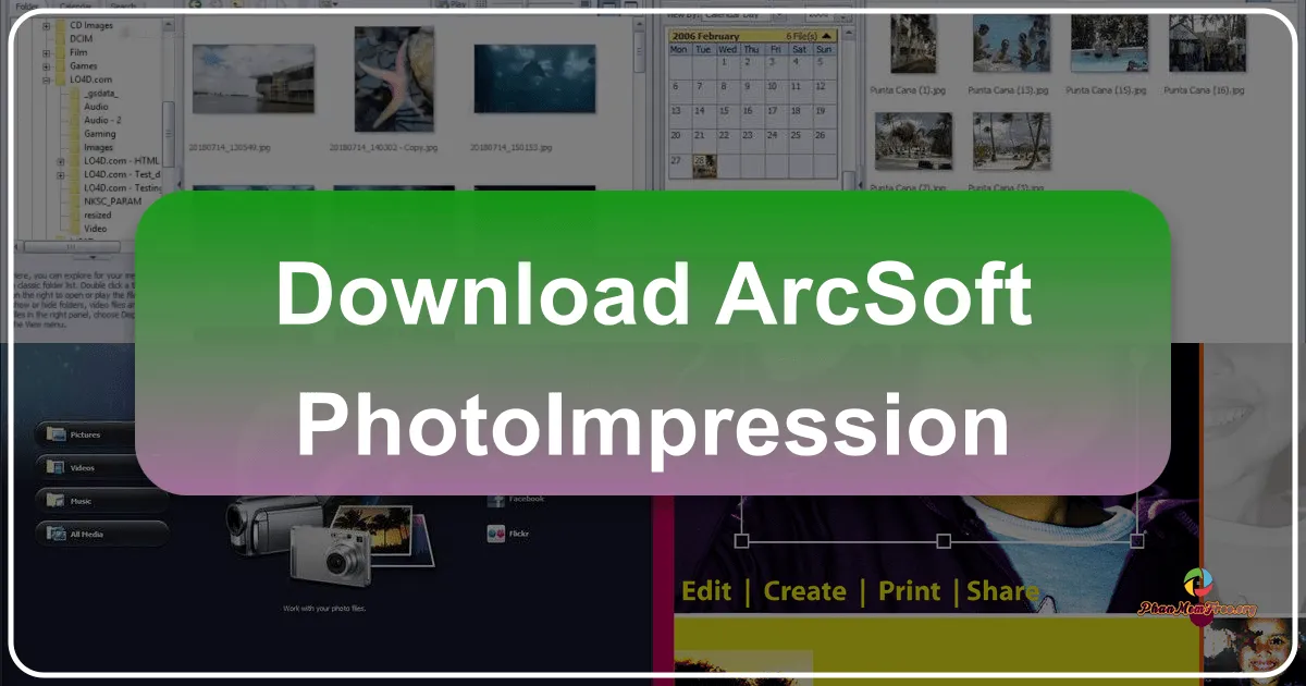 ArcSoft PhotoImpression: A Retrospective Review