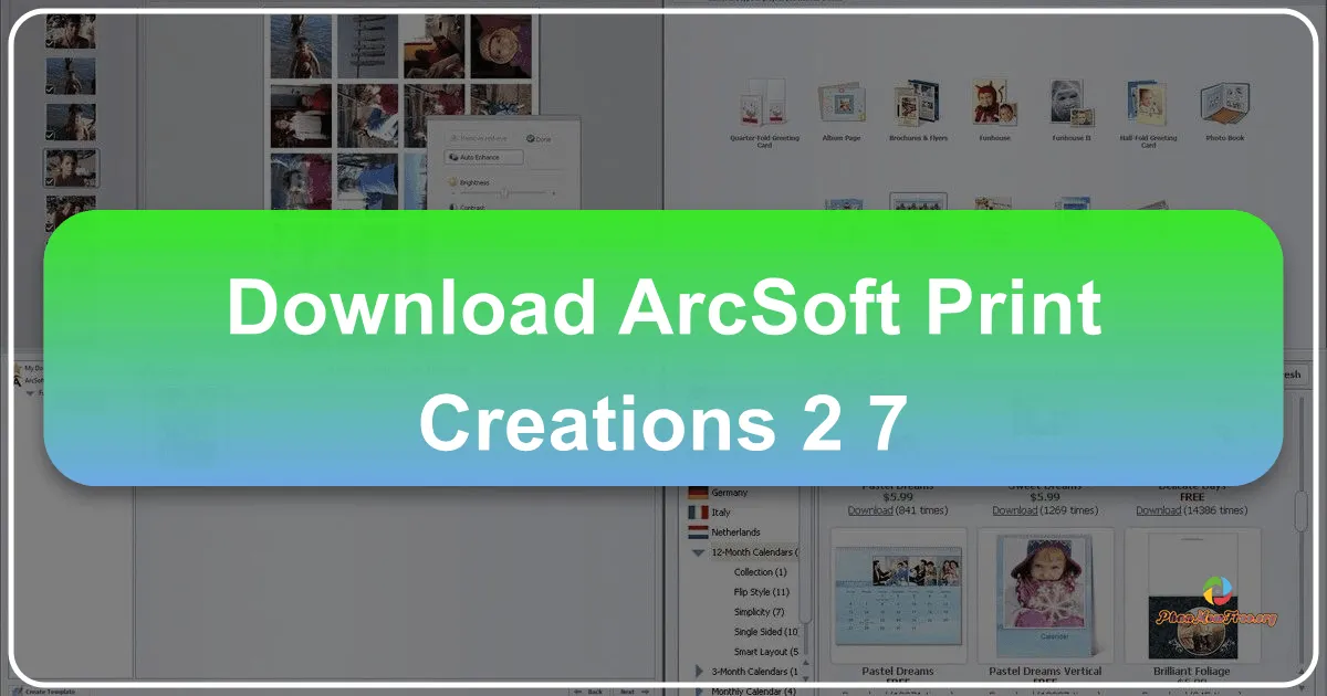 Download ArcSoft Print Creations 2.7: Giải Pháp Sáng Tạo Ảnh Vui Nhộn Từ Phanmemfree.org