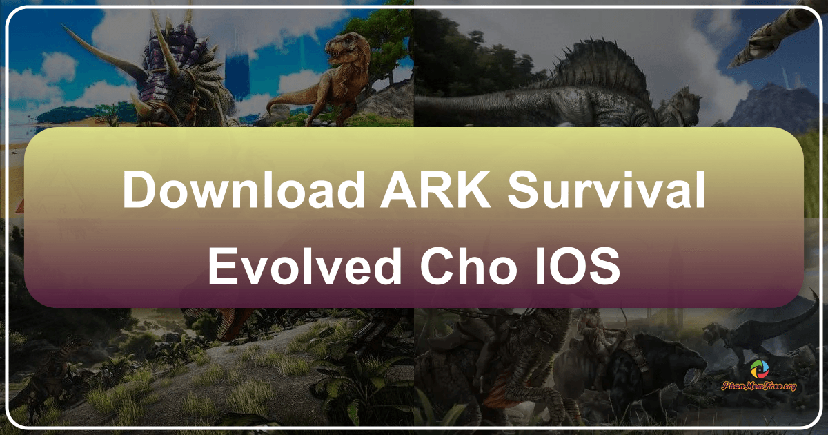 /images/download-ark-survival-evolved-cho-ios.png /images/download-ark-survival-evolved-cho-ios.png