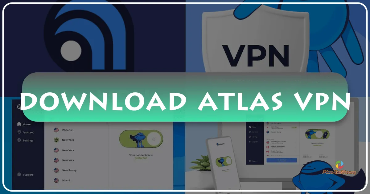 Atlas VPN: A Comprehensive Review