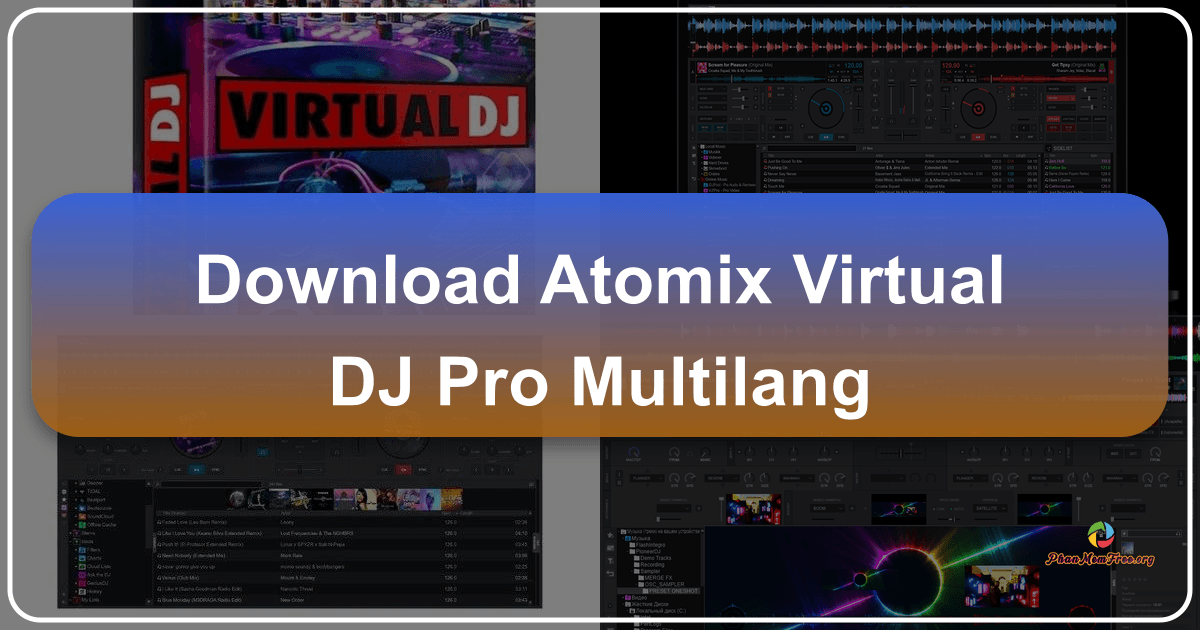 Atomix VirtualDJ Pro: Phần mềm hòa âm nhạc số chuyên nghiệp, mạnh mẽ và đa năng. /images/download-atomix-virtual-dj-pro-multilang.png