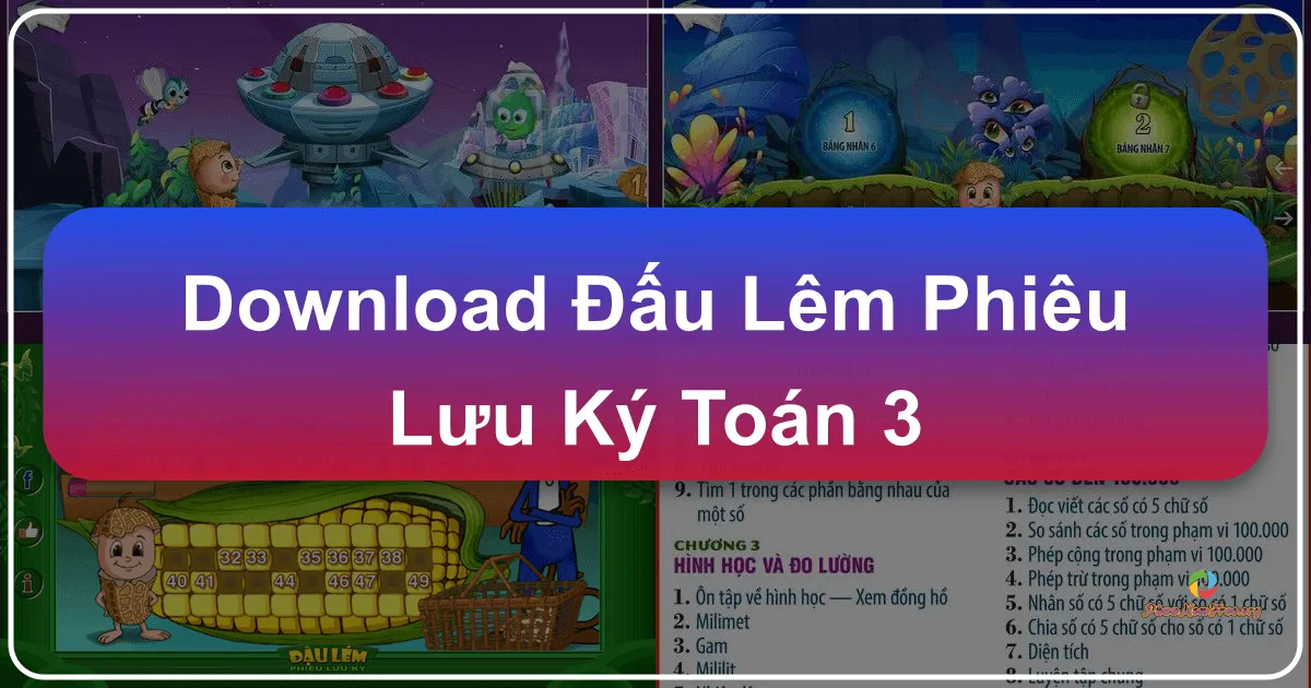 Đậu Lém Phiêu Lưu Ký - Toán 3: Hành Trình Khám Phá Thế Giới Số Học