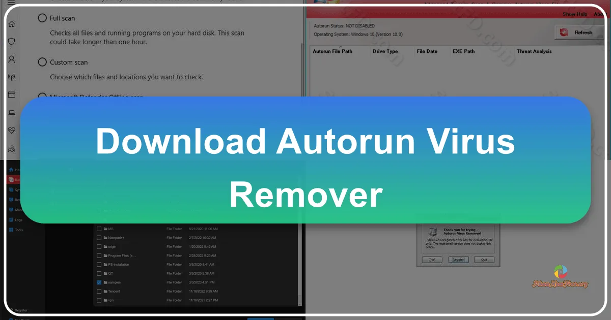 Autorun Virus Remover: Giải pháp toàn diện bảo vệ máy tính khỏi virus Autorun