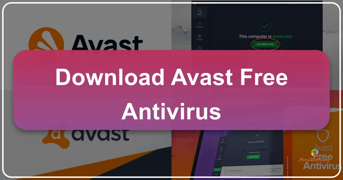Avast Free Antivirus 2024: Giải pháp bảo mật miễn phí mạnh mẽ cho máy tính của bạn
