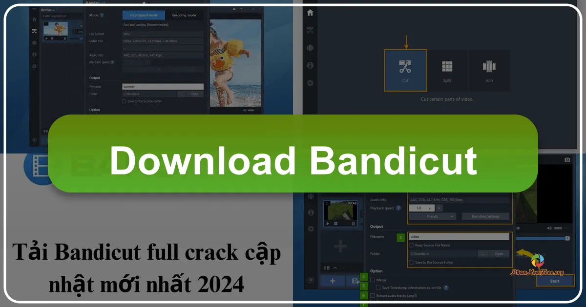 Bandicut: Công cụ cắt ghép video nhanh chóng và hiệu quả