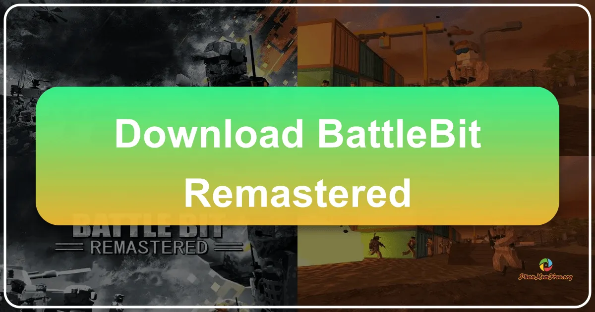 BattleBit Remastered: Đấu Trường FPS Hỗn Loạn Với Quy Mô Khổng Lồ