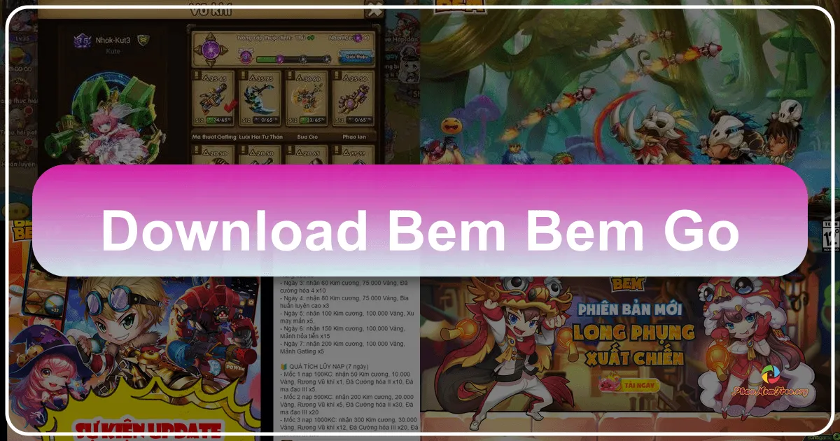 Bem Bem Go: Trải Nghiệm Bắn Súng Tọa Độ Cực Đỉnh Trên Điện Thoại Và PC