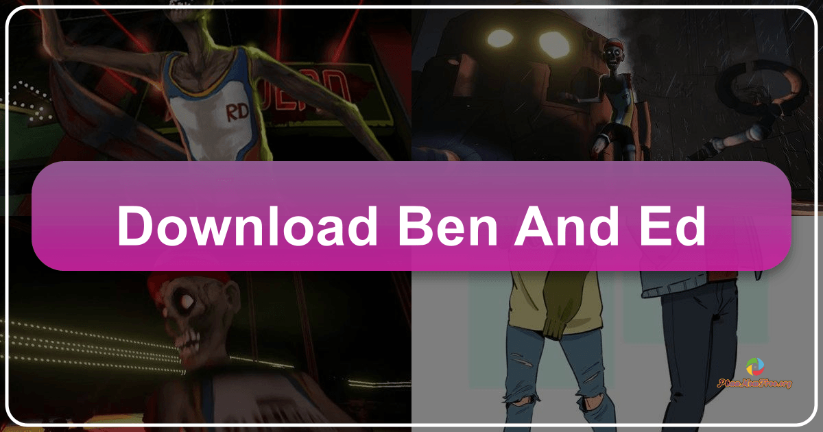 Ben và Ed: Cuộc phiêu lưu hài hước của Zombie và Người Bạn /images/download-ben-and-ed.png