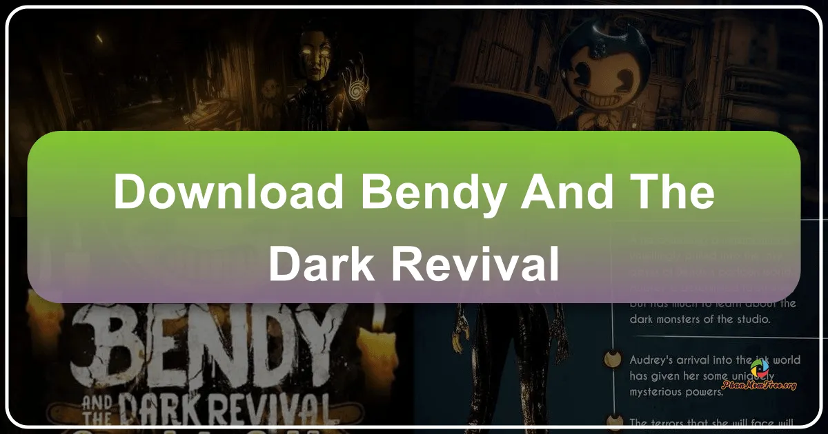 Bendy and the Dark Revival: A Descent into Ink-Soaked Nightmare