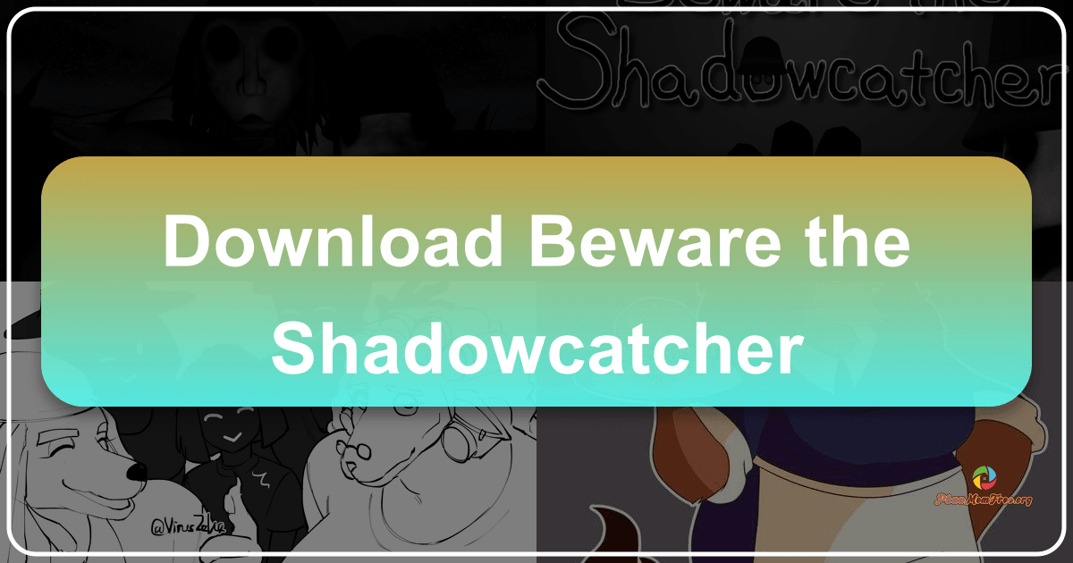 "Beware the Shadowcatcher" offers a unique horror experience blending dining simulation with hide-and-seek terror. /images/download-beware-the-shadowcatcher.png
