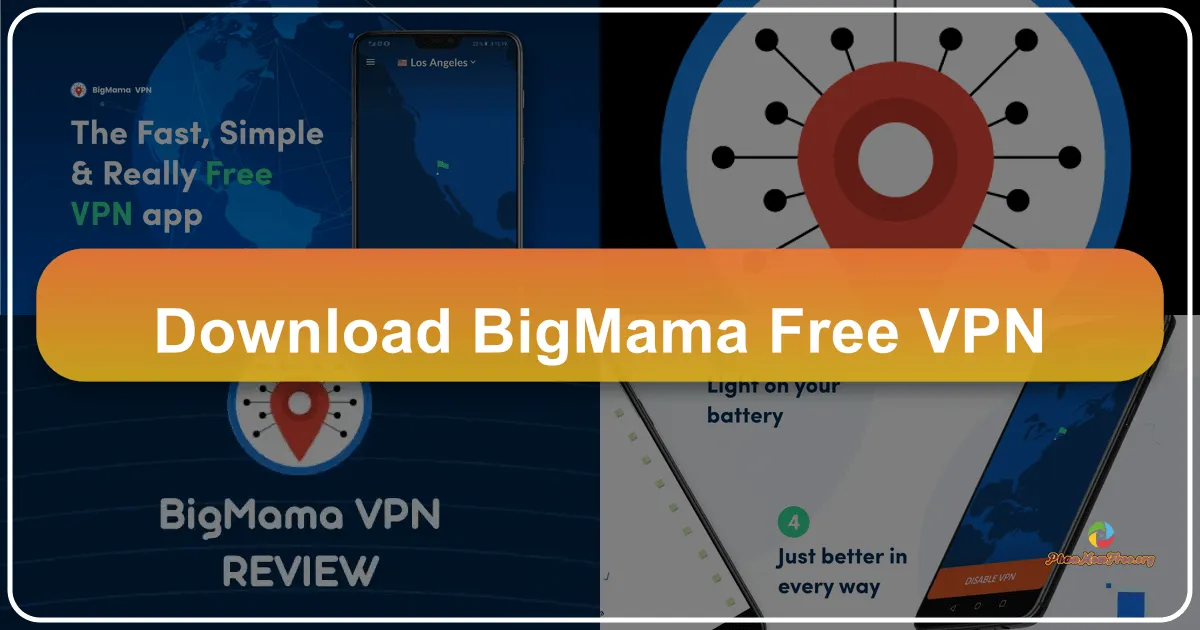 BigMama - Free VPN: A Comprehensive Review