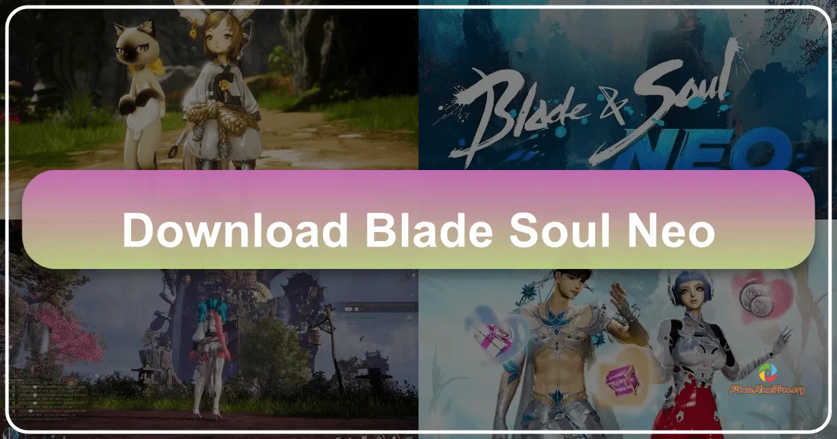 Blade & Soul NEO: Kiệt tác MMORPG tái hiện huyền thoại Wuxia