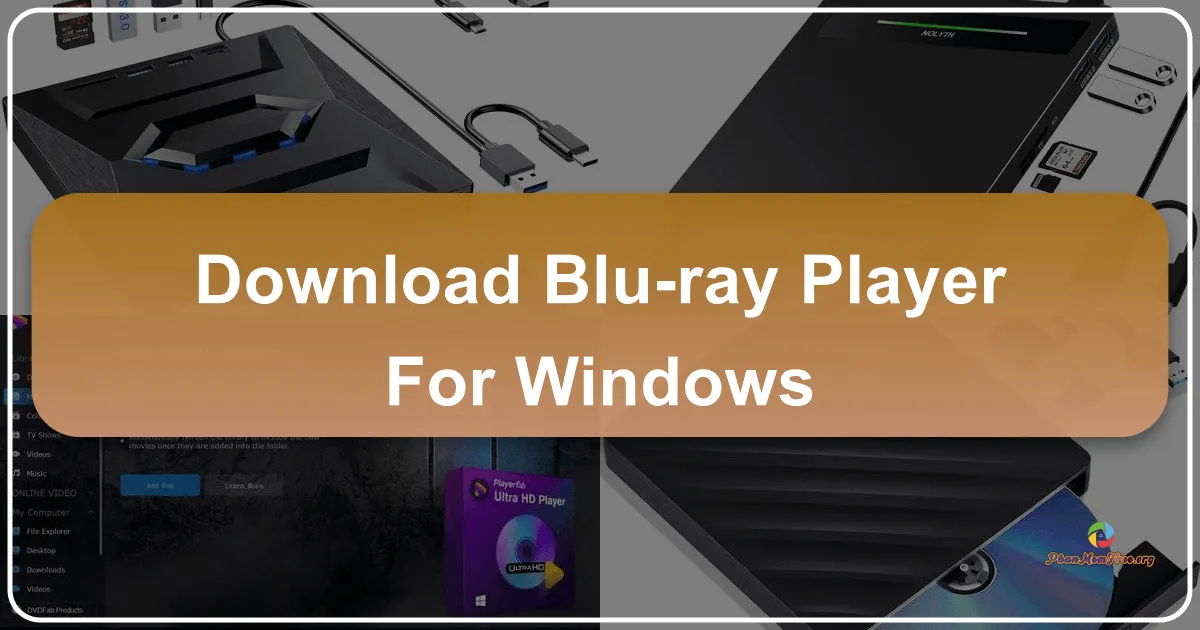 Blu-ray Player for Windows: A Comprehensive Guide