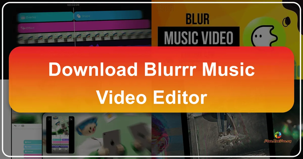 Blurrr - Music Video Editor: A Deep Dive into Mobile Video Creation