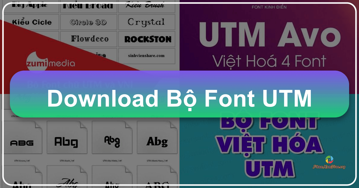 Bộ font UTM: Giải pháp hoàn hảo cho nhu cầu gõ tiếng Việt với sự đa dạng và chất lượng cao. /images/download-bo-font-utm.png