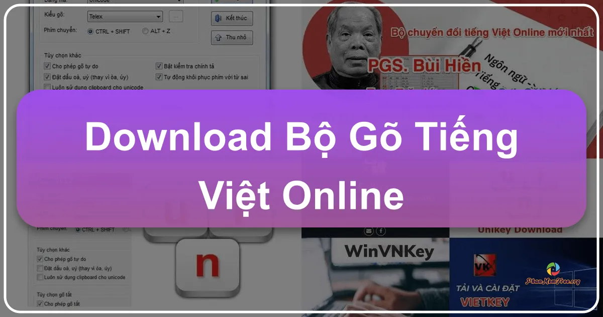 Bộ Gõ Tiếng Việt Online: Giải Pháp Gõ Tiếng Việt Có Dấu Tiện Lợi và Miễn Phí