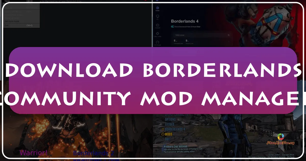 Borderlands Community Mod Manager: Streamlining Your Borderlands 2 Modding Experience
