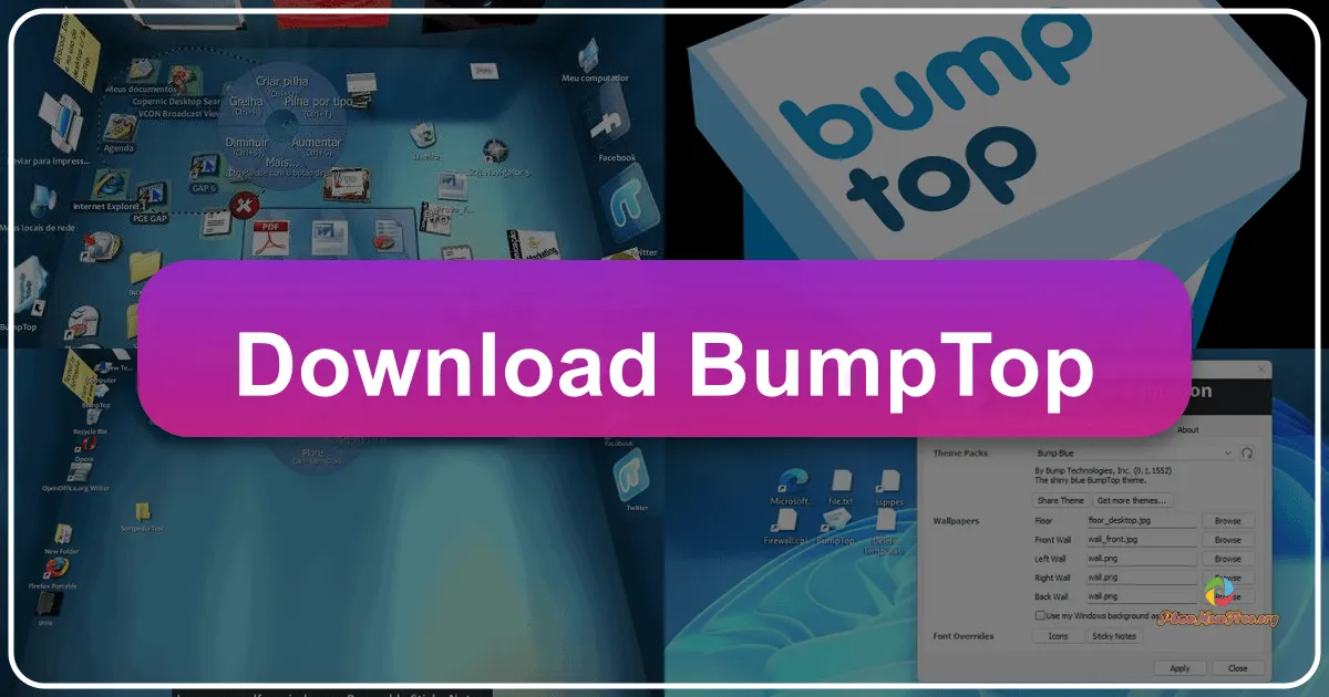 BumpTop: Redefining Desktop Interaction with a Touch of 3D Magic
