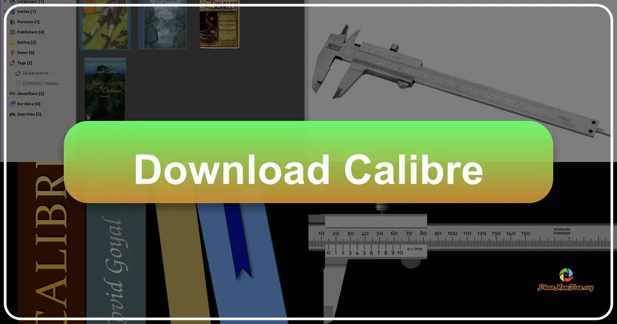 Calibre – Giải Pháp Toàn Diện Cho Thư Viện Sách Điện Tử Của Bạn