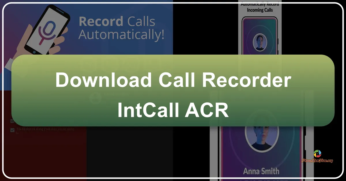 Call Recorder - IntCall ACR: Your Comprehensive Guide to Automated Call Recording