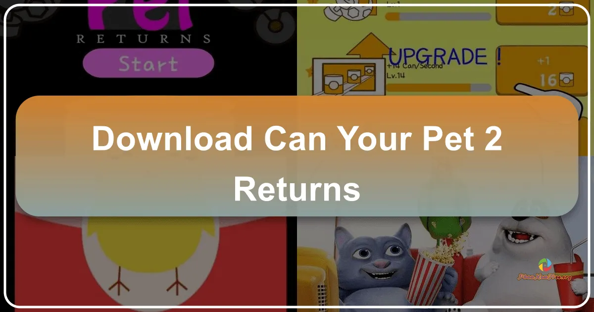 Can Your Pet 2: Returns