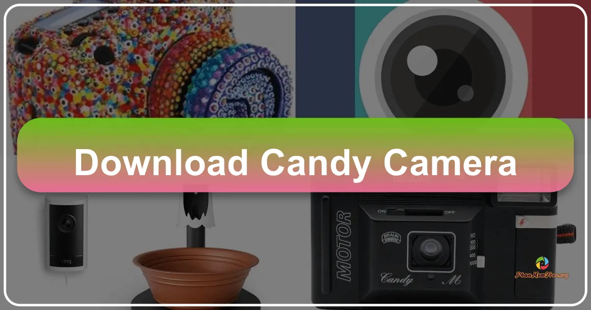 Candy Camera: A Comprehensive Review