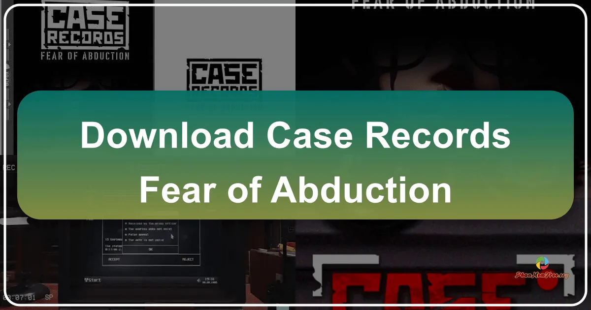 CASE RECORDS: Fear of Abduction – A Retro Thriller with Technical Hiccups