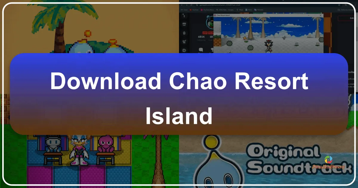 Chao Resort Island: A Deep Dive into a Sonic Fan-Made Paradise