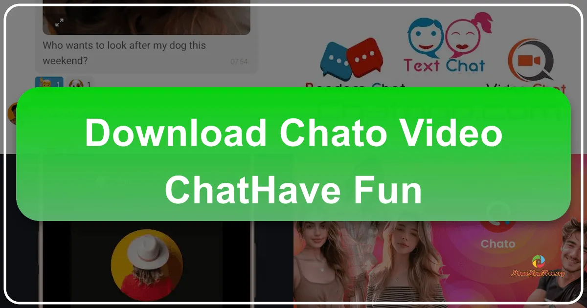 Chato - Video Chat: Have Fun Connecting with Real People