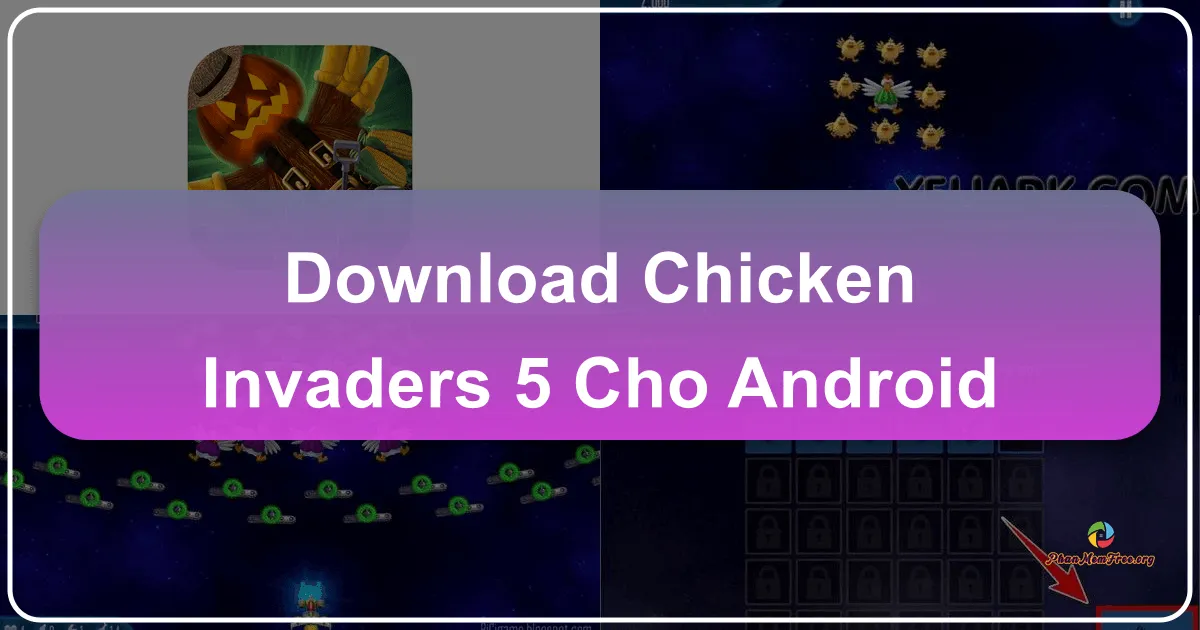Chicken Invaders 5 cho Android: Cuộc chiến không gian chống lại đế chế gà ác độc